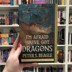 *BRAND NEW* Fantasy Book: I’m Afraid You’ve Got Dragons by Peter S. Beagle